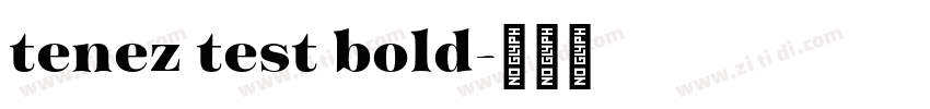 tenez test bold字体转换